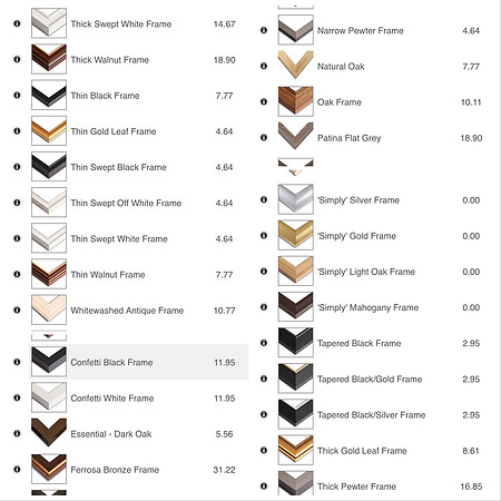 Some of the frame options. Just add the framed product to the cart and make any edits from there